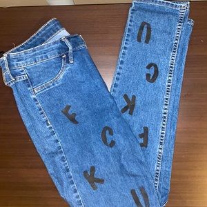 Custom “f*ck you” blue jeans. Perfect conditions. Only wore twice.